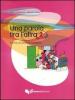 Una parola tira l'altra. Attivit� ed esercizi di vocabolario vol.2