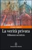 La verit� privata. Riflessioni sul delirio