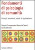 Fondamenti di psicologia di comunit�. Principi, strumenti, ambiti di applicazione