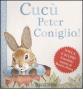 Cuc� Peter Coniglio!
