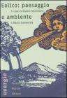 Eolico: paesaggio e ambiente
