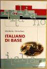 Italiano di base. Per le Scuole superiori