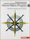 Misure, rilievo, progetto. Con espansione online. Per gli Ist. tecnici per geometri vol.2