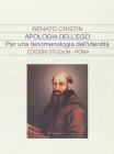 Apologia dell'ego. Per una fenomenologia dell'identit�