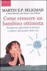 Come crescere un bambino ottimista Come crescere un bambino ottimista