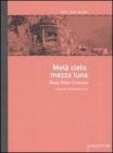 Met� cielo, mezza luna