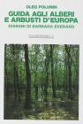 Guida agli alberi e arbusti d'Europa
