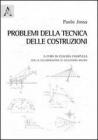 Problemi della tecnica delle costruzioni