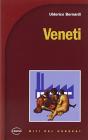 Veneti. Come nialtri no ghe n'� altri, se ghe n'� ancora che i vegna fora!