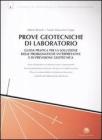 Prove geotecniche di laboratorio. Guida pratica per la soluzione delle problematiche interpretative e di previsione geotecnica