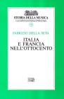 Italia e Francia nell'Ottocento vol.9