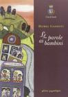 Le parole ai bambini