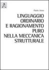 Linguaggio ordinario e ragionamento puro nella meccanica strutturale