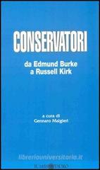 Conservatori. da Edmund Burke a Russell Kirk Conservatori. da Edmund Burke a Russell Kirk
