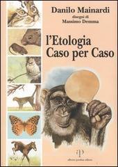 L' etologia caso per caso L' etologia caso per caso