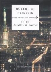 I figli di Matusalemme I figli di Matusalemme