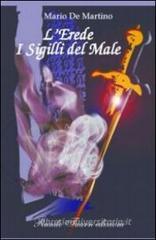 L' erede. I sigilli del male
