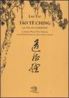 Tao Te Ching. La via in cammino. Trascrizione fonetica e testo cinese a fronte