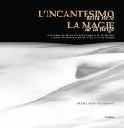 L' incantesimo della neve. Ediz. italiana e francese