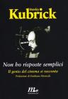 Non ho risposte semplici. Il genio del cinema si racconta