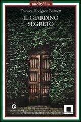 Il giardino segreto. Con CD Audio Il giardino segreto. Con CD Audio