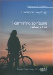Il cammino spirituale. Laboratorio di formazione vol.3