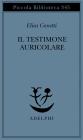 Il testimone auricolare. Cinquanta caratteri
