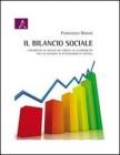 Il bilancio sociale. Strumenti di analisi dei profili di economicit� per un giudizio di responsabilit� sociale