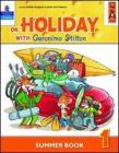 On holiday with Geronimo Stilton. Per la Scuola elementare vol.3