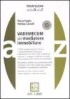 Vademecum del meditore immobiliare. Con CD-ROM