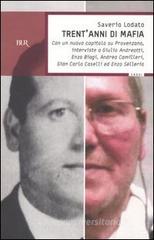 Trent'anni di mafia Trent'anni di mafia