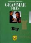 Grammar files. Key. Per le Scuole superiori