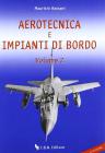 Aerotecnica e impianti di bordo ii vol.2