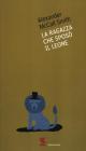 La ragazza che spos� il leone