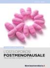 L osteoporosi postmenopausale. Prevenzione, diagnosi e terapia. eBook