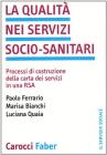 La qualit� nei servizi socio-sanitari