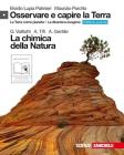 Osservare e capire la Terra. Con la chimica della natura. Ediz. azzurra. Con espansione online. Per le Scuole superiori