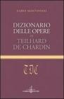 Dizionario delle opere di Teilhard de Chardin