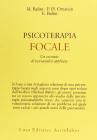 Psicoterapia focale. Un esempio di psicoanalisi applicata
