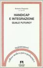 Handicap e integrazione. Quale futuro?