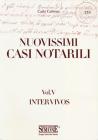 Nuovissimi casi notarili vol.5