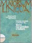 Maiorum lingua. Manuali. Con materiali A-B-Repertori lessicali-Officina. Per i Licei e gli Ist. magistrali. Con CD-ROM vol.3