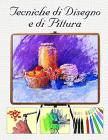Tecniche di disegno e di pittura