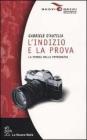 L' indizio e la prova. La storia nella fotografia