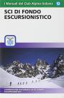 Manuale di sci di fondo escursionistico