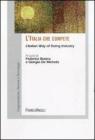 L Italia che compete. LItalian way of doing industry. eBook