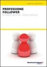Professione follower. eBook