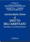 Commentario breve al diritto dell'arbitrato nazionale ed internazionale
