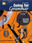 Going for grammar. Grammatica inglese per italiani. Per le Scuole superiori. Con CD-ROM