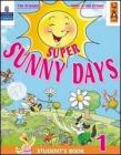 Super Sunny Days. Practice Book. Per la 5� classe elementare